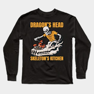 Dragon’s Head, Skeleton’s kitchen Long Sleeve T-Shirt